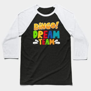 Bingo Dream Team T shirt For Women Baseball T-Shirt